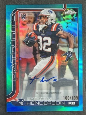 2025 Topps Chrome Treveyon Henderson Rookie Auto Aqua Refractor /199 RC