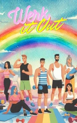 Werk It Out by Bo Beau Paperback Book