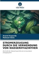Anand Koparde (U. A.) | Stromerzeugung Durch DIE Verwendung VON Wasserhyazinthen