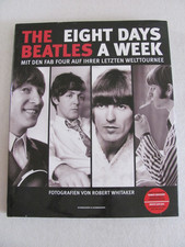 The Beatles Eight Days A Week vom Fotografen ...