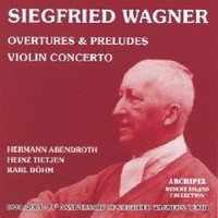 Siegfried Wagner: OuvertüRen, Vorspiele, Violinkonzert Von... | CD | Zustand Neu