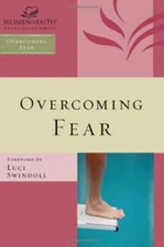 Overcoming Fear (Women of Faith Study Guide Series) - Spiral-bound - GOOD