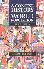 A Concise History of World Population, Livi�Bacci, Massimo, Used; Good Book