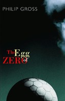 The Egg Of Zero | Philip Gross | Englisch | Taschenbuch | 2006