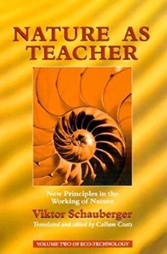 Nature as Teacher: New Principles in the Working of Nature (Scha - Image 6