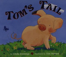 TOM'S TAIL By Linda M. Jennings & Tim Warnes *Excellent Condition*