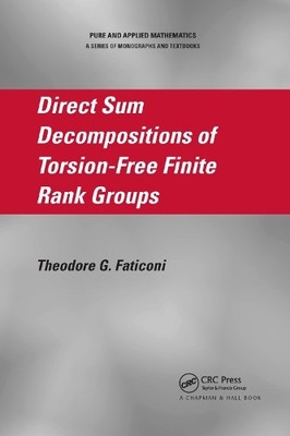 Direct Sum Decompositions of Torsion-Free Finite Rank Groups - 9780367389321