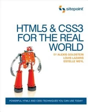 HTML5  CSS3 For The Real World - Paperback By Weyl, Estelle - GOOD