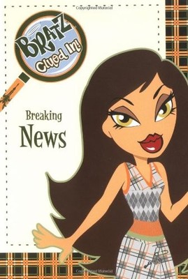 Breaking News: Clued In! #3 (Bratz) - paperback Burns, Laura J.