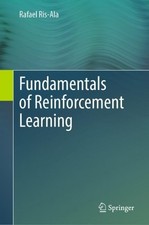 Fundamentals of Reinforcement Learning - 9783031373442