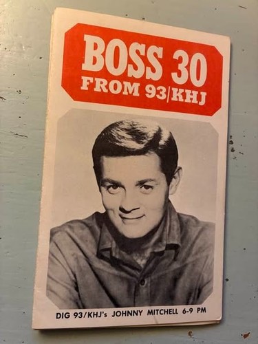 93 KHJ Los Angeles Top 30 Boss Radio Survey Issue #78 1966 Johnny Mitchell