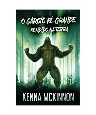O Garoto Pé Grande - Perdido Na Terra, Kenna Mckinnon