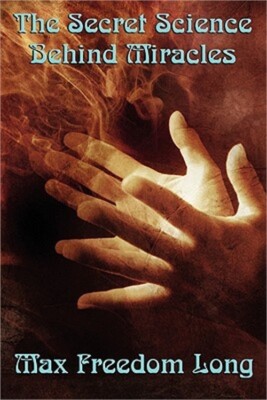 The Secret Science Behind Miracles (Paperback or Softback)