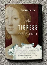 THE TIGRESS OF FORLI By Elizabeth Lev
