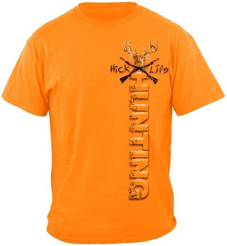 HICK LIFE HUNTING ORANGE STYLE T-Shirt 