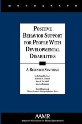 Positive Behavior Support in People With Developmental Disabilities: A...