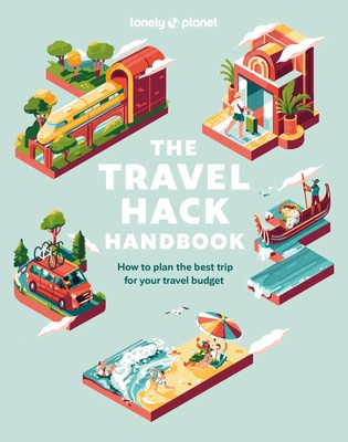 Lonely Planet | Lonely Planet the Travel Hack Handbook | Taschenbuch | Englisch