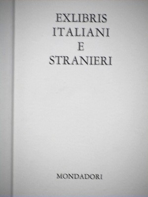 EXLIBRIS ITALIENER UND AUSLÄNDER Mondadori Limitierte Auflage Bilderbuch