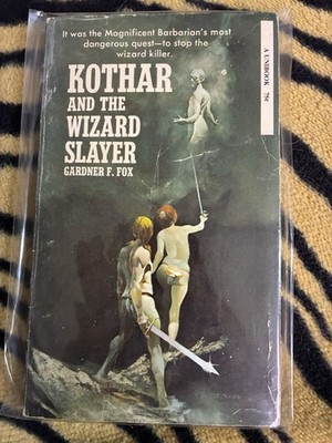 Kothar and The Wizard Slayer by Gardner F. Fox Belmont 1970