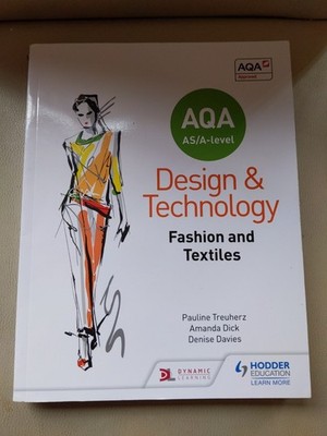 AQA AS/A-Level Design und Technik: Mode und Textilien von Pauline Treuherz,