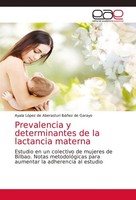 Prevalencia Y Determinantes De La Lactancia Materna Ayala LóPez De Aberasturi Ib