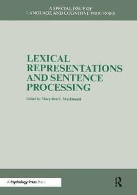 Lexical Representations and Sentence Processing: A Special Issue of Language and