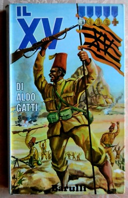 Aldo Catti: Il XV. 1969. Geräusche. Ostafrika. AOI. Äthiopien Eritrea