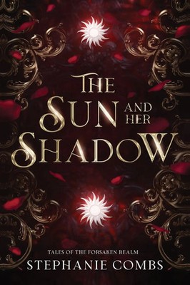 Stephanie Combs | The Sun and Her Shadow | Taschenbuch | Englisch (2025)