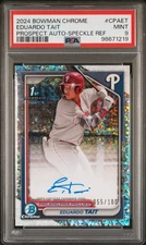 2024 BOWMAN CHROME PROSPECT AUTOGRAPHS EDUARDO TAIT #CPAET PROSPECT AUTO-SPECKLE