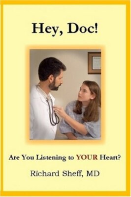 Hey, Doc! Are you listening to YOUR heart?                                     