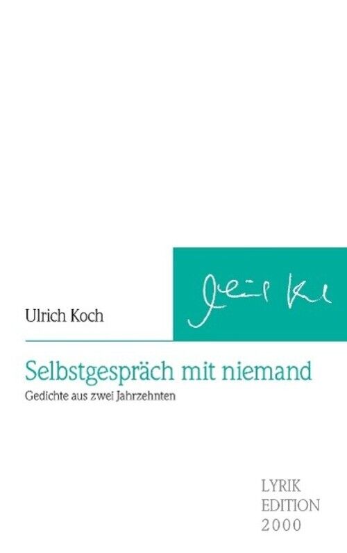 Thumbnail - Ulrich Koch | Selbstgespräch Mit Niemand | Taschenbuch | Deutsch