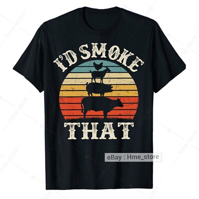 I'd Smoke That Barbecue T-Shirt Funny Grilling BBQ Party Smoker Chef Dad Pork