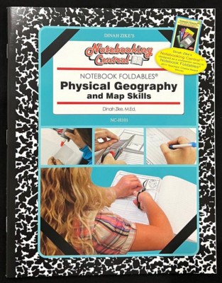 4th & Up - Notebook Central Foldables - PHYSICAL GEOGRAPHY & MAP SKILLS (Zike)