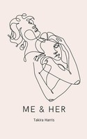 Takira Harris | Me & Her | Taschenbuch | Englisch (2024) | BookLeaf Publishing