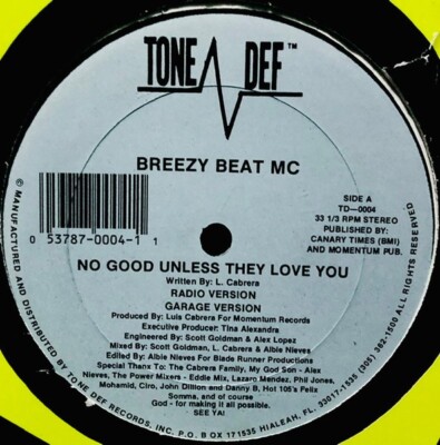 Breezy Beat MC-No Good Unless They Love You 1990 TD-0004 Vinyl 12