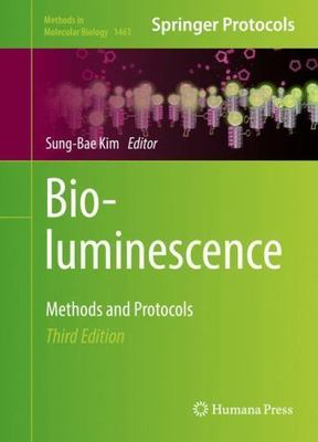Bioluminescence : Methods and Protocols, Hardcover by Kim, Sung-bae (EDT), Br...