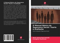 O Manual BáSico Da SegurançA Social: Teoria E AvaliaçãO Estrada (U. A.) Buch