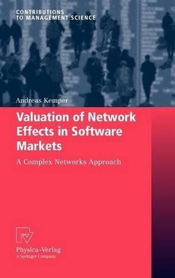 Valuation of Network Effects in Software Markets - 9783790823660
