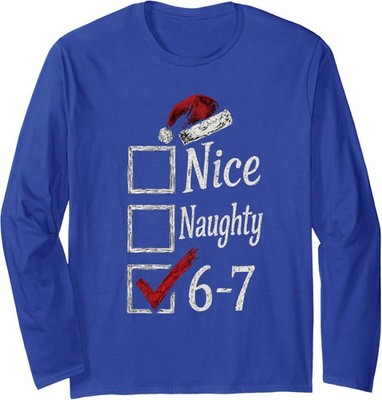 Nice Naughty 67 Christmas Meme Funny Design Long Sleeve T-Shirt