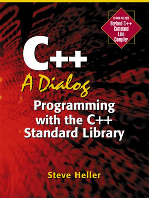 C++: Ein Dialog: Programmieren mit der C++ Standard Library - Heller, Steve