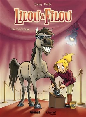Lilou et Filou - Band 01: Ein Leben als Star, Fanny Ruelle