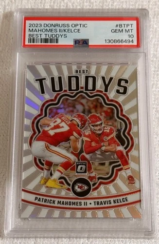 2023 DONRUSS OPTIC PATRICK MAHOMES KELCE BEST TUDDYS #BTPT PSA 10