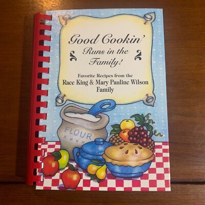 Race King Mary Pauline Wilson Cookbook Spiral Good Cookin Runs In The Family TX