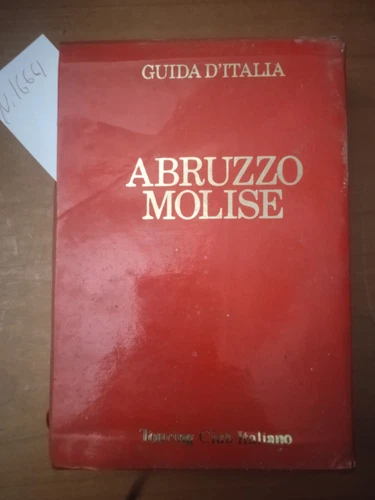 Abruzzo e Molise - Touring club Italiano