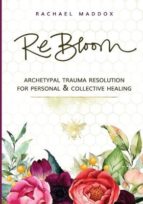 Rachael Maddox ReBloom (Taschenbuch)