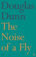 Douglas Dunn | The Noise Of A Fly | Taschenbuch | Englisch (2019)