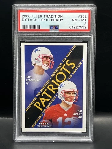 2000 Fleer Tradition Tom Brady Dave Stachelski #352 PSA 8 New England Patriots