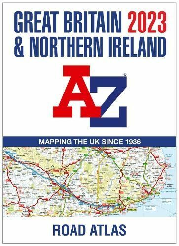 Great Britain A-Z Road Atlas 2023 (A3 Paperback) by A-Z maps
