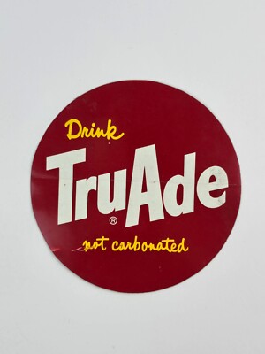 Vintage 1963 Tru Ade Fruit Drink Original Decal Sticker 4 3/4'' diameter