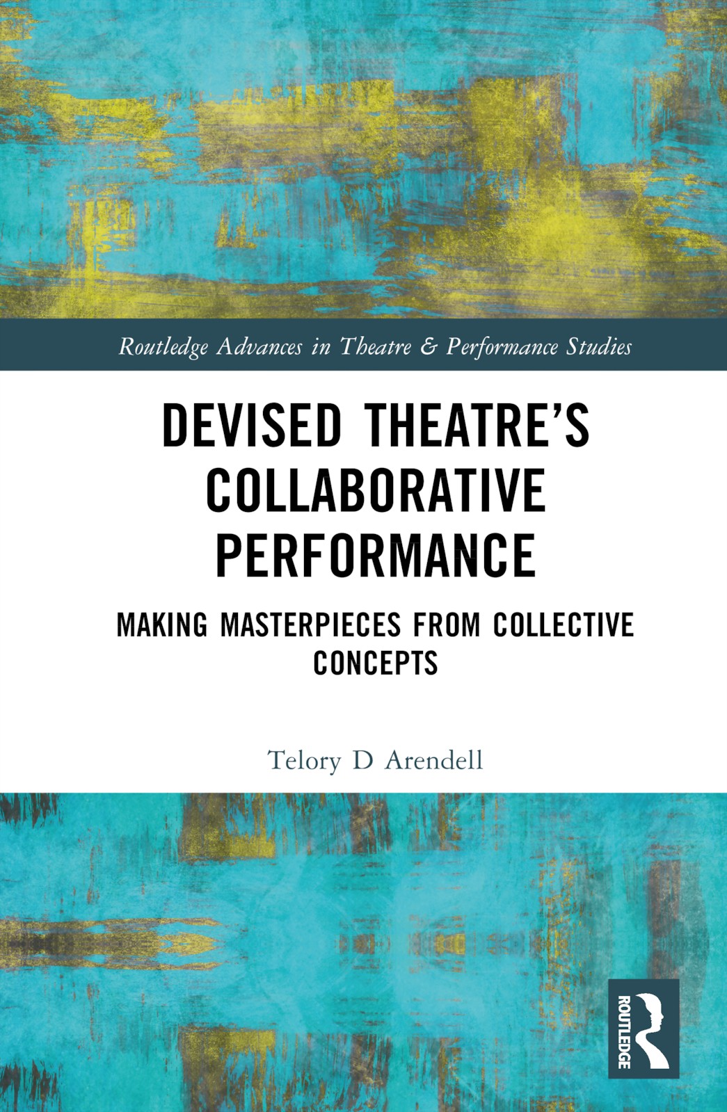 Devised Theater’s Collaborative Performance